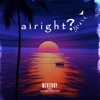 Alright? - Single