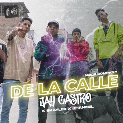 De La Calle (feat. Skayler & Jhanziel) - Single