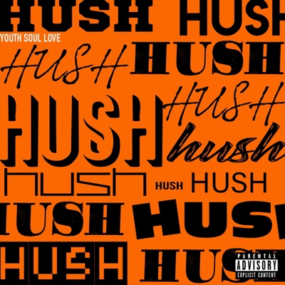 Hush - Single