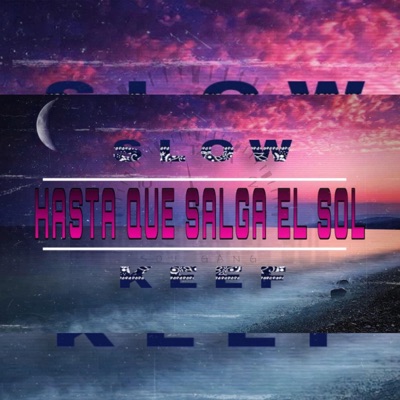Hasta que salga el sol - Single