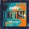 Like That (feat. Ben Samama) artwork