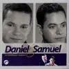 Daniel & Samuel - Saudade