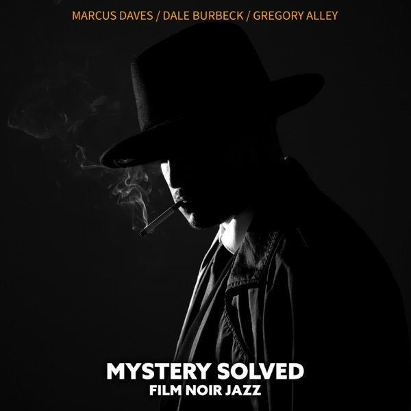 Mystery Solved: Film Noir Detective Jazz