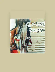 Tarentelle을(를) 듣고, 뮤직 비디오를 보고, 약력을 읽고, 투어 일정 등을 확인하세요!