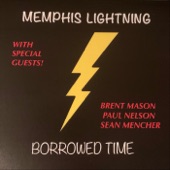 Memphis Lightning - Don’t Stop Rocking (feat. Sean Mencher)