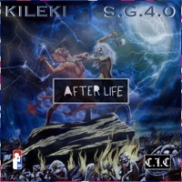Afterlife (feat. S.G.4.0) - Single - Kileki