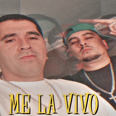 Me la vivo (feat. Sagaz Tenaz) - Single