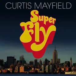 Superfly - EP - Curtis Mayfield