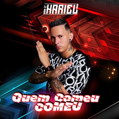 Quem Comeu Comeu - Single