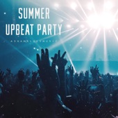 Summer Upbeat Party artwork