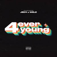 4everyoung - Single - Wele & JED¥.