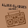 Klubb Classics, Chapter 2