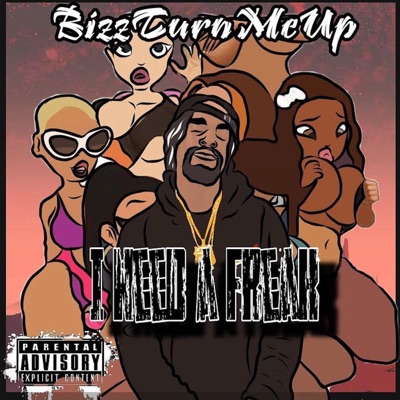 I Need a Freak - Single