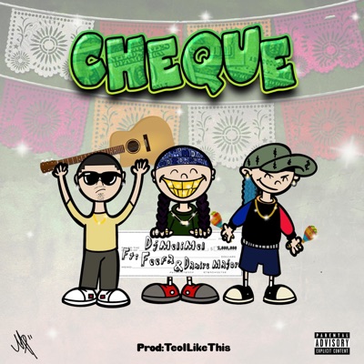 Cheque (feat. Feefa & Damire Major) - Single