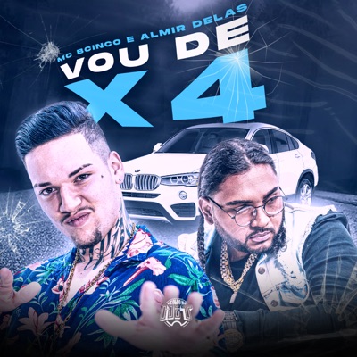 Vou de X4 - Single