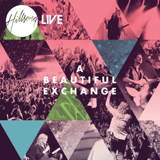 Hillsong Worship The Father's Heart