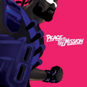 Peace Is the Mission - Major Lazer