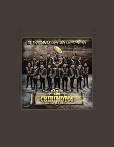 收听 Banda los Chirimoyos、观看音乐视频、阅读小传、查看巡演日期等 ！