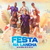 Festa na Lancha - Single