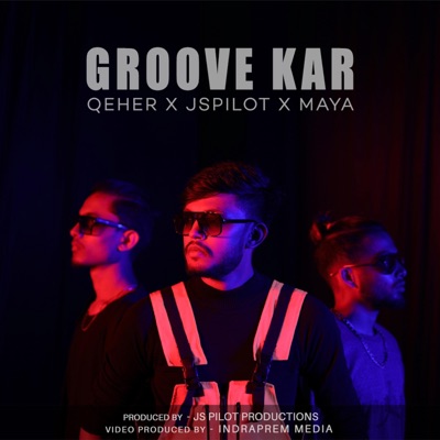 Groove Kar (feat. Maya Rnc & Qeher) - Single