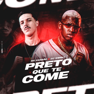 Preto Que Te Come - Single