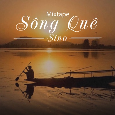 Mixtape Sông Quê - Single