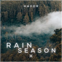 Rain Season - Haxor