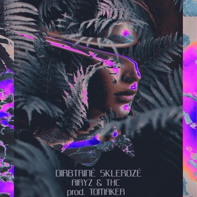 Dirbtinė Sklerozė (feat. THC) - Single