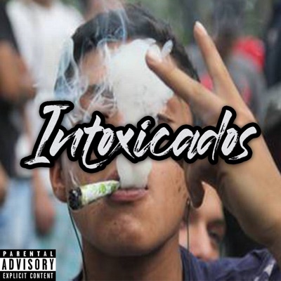 Intoxicados - Single