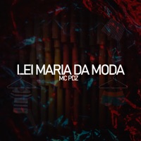 Lei Maria da Moda - Single - MC PDZ