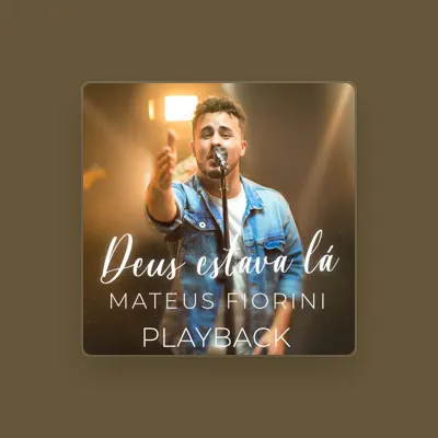 Listen to Mateus Fiorini, watch music videos, read bio, see tour dates & more!