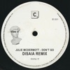 Julie McDermott - Don't Go (Disaia Remix)
