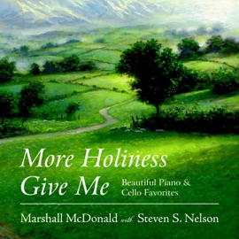 If You Could Hie to Kolob Marshall McDonald & Steven Sharp Nelson