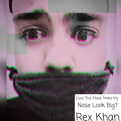 Does This Mask Make My Nose look big? - EP