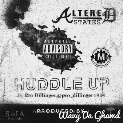 Huddle Up (feat. Pro Dillinger) - Single