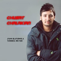 Chust Chalakian (feat. Jass kandola) - Single - Yodha