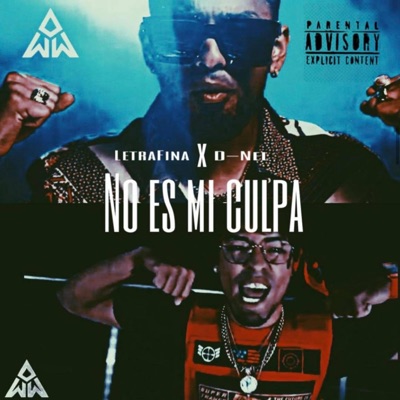 No Es Mi Culpa (feat. D-nel) - Single