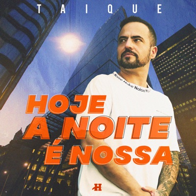 Hoje a Noite e Nossa - Single