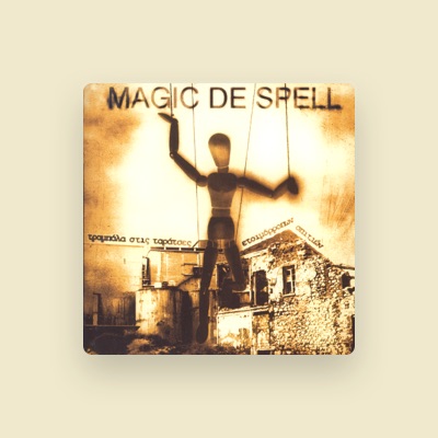 Listen to Magic de Spell, watch music videos, read bio, see tour dates & more!