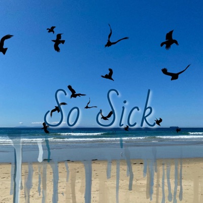 So Sick - Single