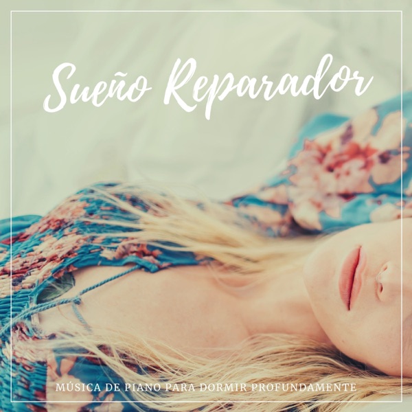 Sueño Reparador - Música de Piano para Dormir Profundamente