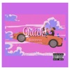 QUICK! (feat. Chow Mane) - Single