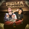 Firma Milionária (feat. MC Kauã da Oeste) - Single