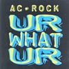 UR What UR