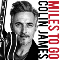 Colin James - Miles To Go artwork