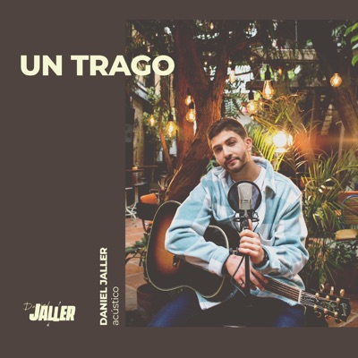 Un Trago (Acústico) - Single