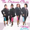 The Alabama Gurlz - Heaven Belongs To You