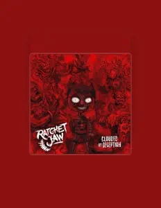 收听 RatchetJaw、观看音乐视频、阅读小传、查看巡演日期等 ！