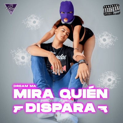 Mira Quién Dispara - Single