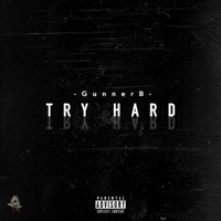 Try Hard - Single - GunnerB